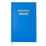 Remaining Fucks - Lake Blue Hardcover Journal